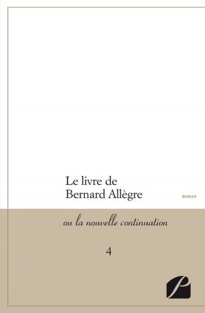 Cover of the book Le livre de Bernard Allègre by E. N. Joy