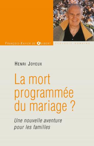 Cover of the book La mort programmée du mariage ? by Patrick Theillier, Jeanne Frétel