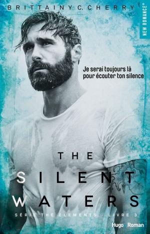 Cover of the book The silent waters Série The elements Livre 3 by K a Tucker