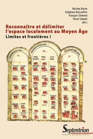 Cover of the book Reconnaître et délimiter l'espace localement au Moyen-Âge by Collectif