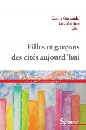 Cover of the book Filles et garçons des cités aujourd'hui by Collectif