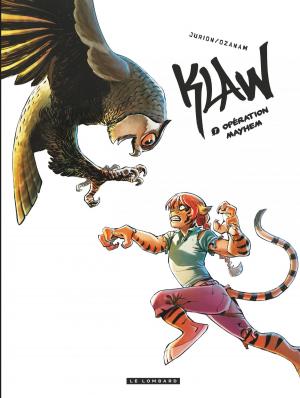 Cover of the book Klaw - Tome 7 - Opération Mayhem by Jean-Noël Lafargue, Burniat