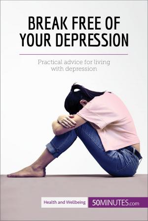 Book cover of Break Free of Your Depression
