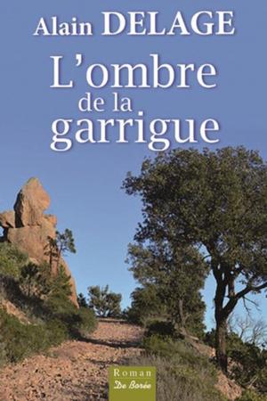 Cover of the book L'Ombre de la garrigue by Marie de Palet