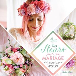 Cover of the book Des fleurs pour mon mariage by Nathalie Cousin