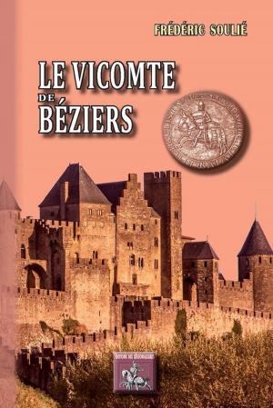 Cover of the book Le Vicomte de Béziers by Henry Houssaye