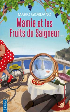 Cover of the book Mamie et les fruits du saigneur by Anya Peters