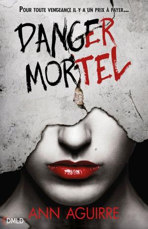 Book cover of Danger Mortel