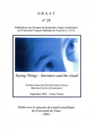 bigCover of the book Seeing Things: literature and the visual by 