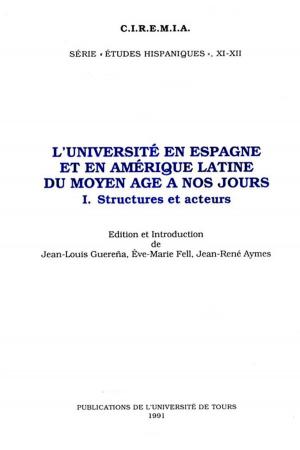 Cover of the book L'Université en Espagne et en Amérique Latine du Moyen Âge à nos jours. I by Collectif