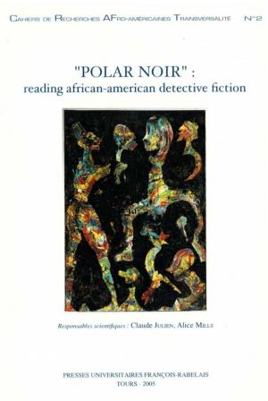 Book cover of “Polar noir”: Reading African-American Detective Fiction