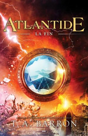 Cover of the book Atlantide - La fin by Brandon Mull