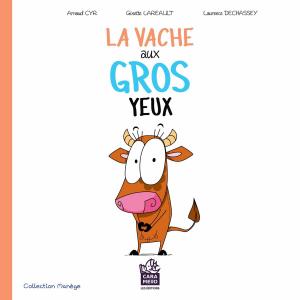 Cover of La vache aux gros yeux