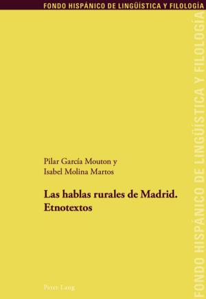Cover of the book Las hablas rurales de Madrid by John Smithback, Ching Yee Smithback