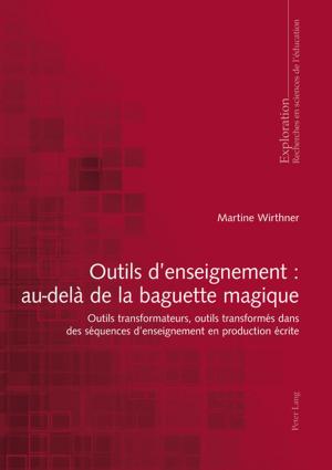 Cover of the book Outils denseignement : au-delà de la baguette magique by Lukas Ohly