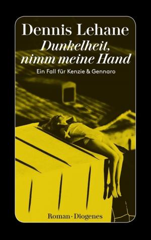 Cover of the book Dunkelheit, nimm meine Hand by Daniela Krien