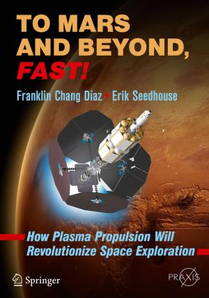 Cover of the book To Mars and Beyond, Fast! by Daniel S. Goldberg