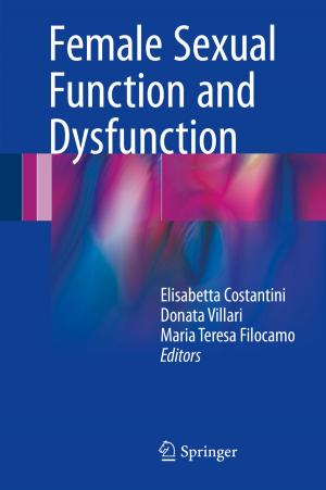 Cover of the book Female Sexual Function and Dysfunction by Paolo Buttà, Guido Cavallaro, Carlo Marchioro