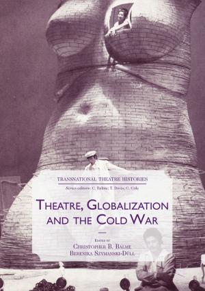 Cover of the book Theatre, Globalization and the Cold War by Daniel Innerarity