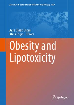 Cover of the book Obesity and Lipotoxicity by Peter I. De Costa