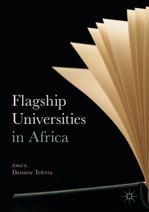 Cover of the book Flagship Universities in Africa by Iris Sportel