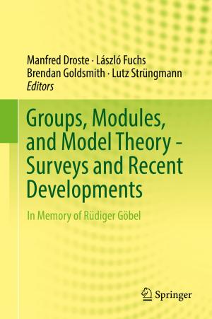 Cover of the book Groups, Modules, and Model Theory - Surveys and Recent Developments by 