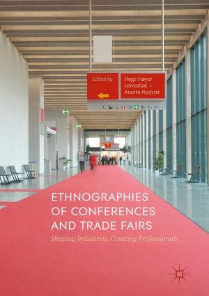Cover of the book Ethnographies of Conferences and Trade Fairs by Dmitry V. Pozdnyakov, Lasse H. Pettersson, Anton A. Korosov