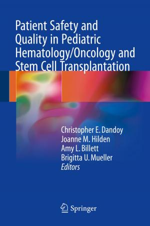 Cover of the book Patient Safety and Quality in Pediatric Hematology/Oncology and Stem Cell Transplantation by H. G. Stratmann