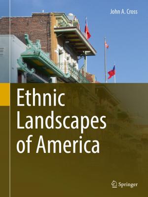 Cover of the book Ethnic Landscapes of America by Elke D'hoker