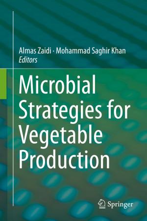 Cover of the book Microbial Strategies for Vegetable Production by Amirhosein Khandizaji