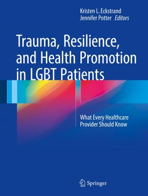 Cover of the book Trauma, Resilience, and Health Promotion in LGBT Patients by AA. VV., AA. VV.
