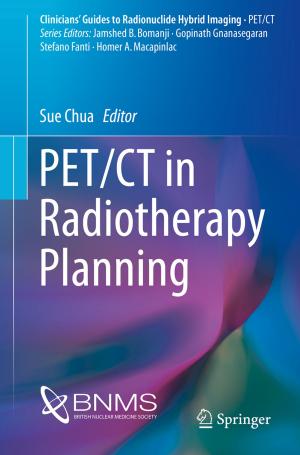 Cover of the book PET/CT in Radiotherapy Planning by José Rodrigo Azambuja, Fernanda Kastensmidt, Jürgen Becker