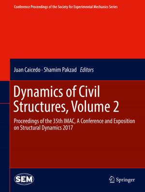 Cover of the book Dynamics of Civil Structures, Volume 2 by Bruno Bouchard, Jean-François Chassagneux