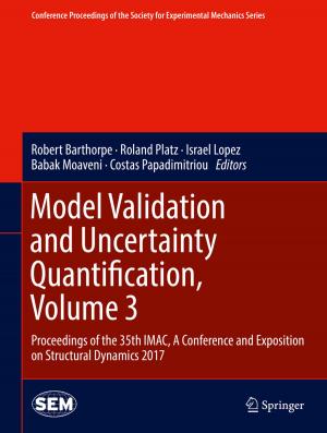 Cover of the book Model Validation and Uncertainty Quantification, Volume 3 by Gloria Latham, Hélia Jacinto, Ian G. Kennedy