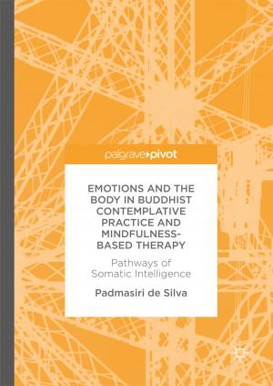 Cover of the book Emotions and The Body in Buddhist Contemplative Practice and Mindfulness-Based Therapy by Catherine Butler