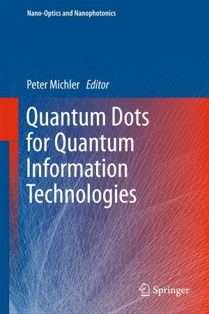 Cover of Quantum Dots for Quantum Information Technologies