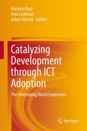 Cover of the book Catalyzing Development through ICT Adoption by Arne Jernelöv