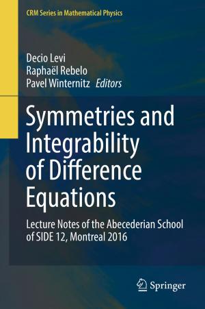 Cover of the book Symmetries and Integrability of Difference Equations by Efstathios E. (Stathis) Michaelides