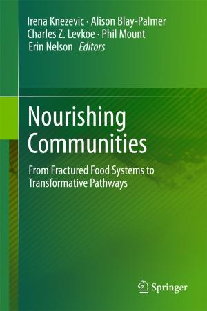Cover of the book Nourishing Communities by Iuliana F. Iatan
