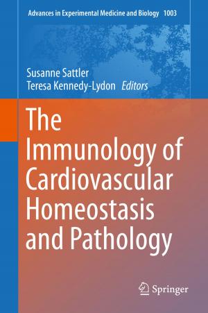 Cover of the book The Immunology of Cardiovascular Homeostasis and Pathology by Tim Lowes, Amy Gospel, Andrew Griffiths, Jeremy Henning