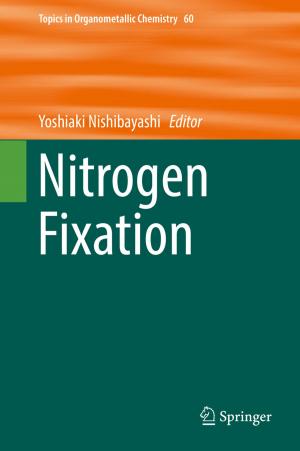 Cover of the book Nitrogen Fixation by Norihiro Watanabe, Guido Blöcher, Mauro Cacace, Sebastian Held, Thomas Kohl