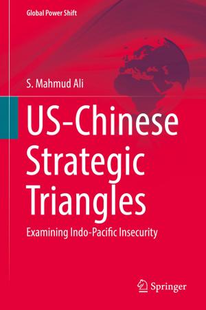 Cover of the book US-Chinese Strategic Triangles by Enver Gurhan Kilinc, Catherine Dehollain, Franco Maloberti