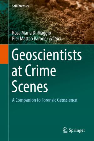 Cover of the book Geoscientists at Crime Scenes by Michael Werner Zürch