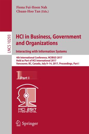 Cover of the book HCI in Business, Government and Organizations. Interacting with Information Systems by Ravi P. Agarwal, Donal O'Regan, Samir H. Saker