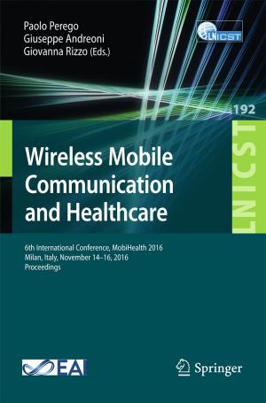 Cover of the book Wireless Mobile Communication and Healthcare by Vicki Moran, Rita Wunderlich, Cynthia Rubbelke