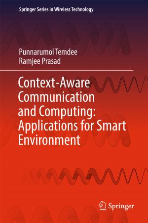 Cover of the book Context-Aware Communication and Computing: Applications for Smart Environment by Olimpia Meglio, Kathleen Park, Svante Schriber