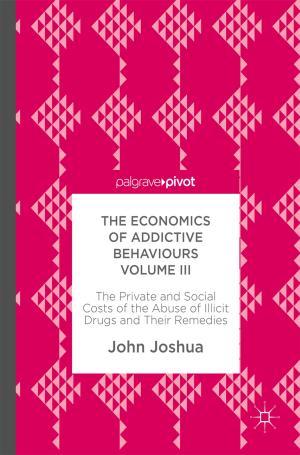 bigCover of the book The Economics of Addictive Behaviours Volume III by 