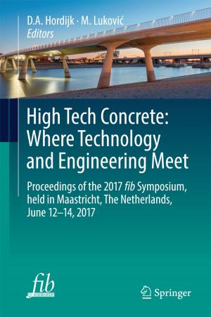 Cover of the book High Tech Concrete: Where Technology and Engineering Meet by 