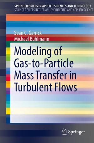 Cover of the book Modeling of Gas-to-Particle Mass Transfer in Turbulent Flows by Nicholas P. Sargen