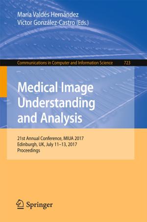 Cover of the book Medical Image Understanding and Analysis by Francesca Biagini, Massimo Campanino